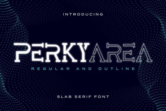 Perky Area: The Playful Font for a Memorable Brand