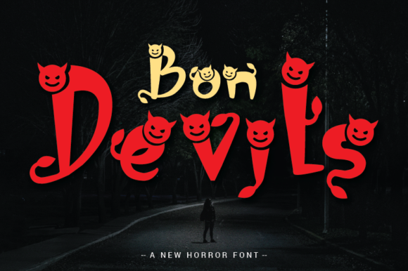 The Bon Devils Font: A Typographic Tool for Commanding Attention