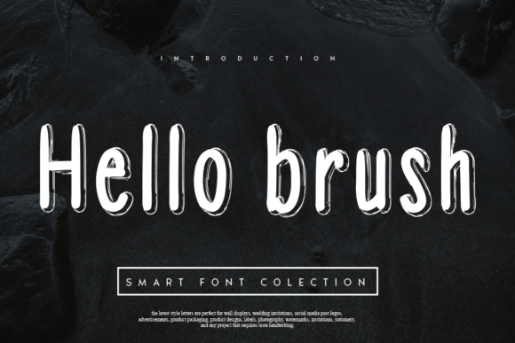 The Hello Brush Font for Crafters and Product Designers