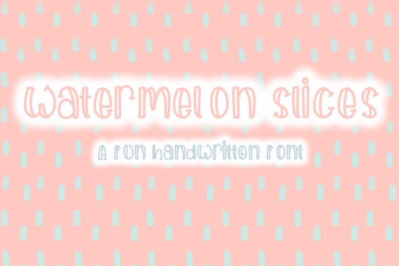 Watermelon Slices Font Review for Creative Branding